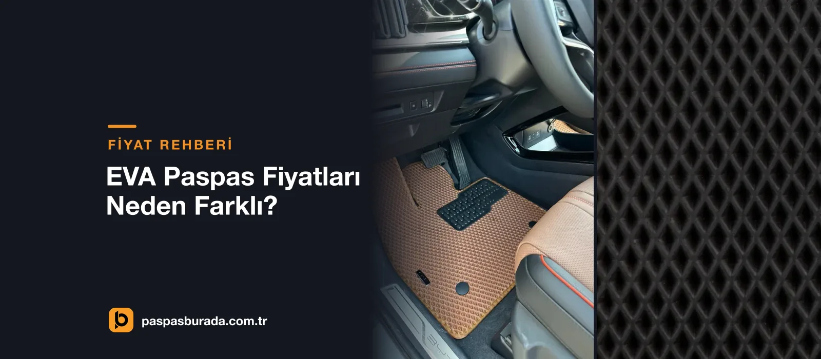 EVA Paspas Fiyatları Neden Farklı? Ucuz ve Kaliteli Paspas Arasındaki 6 Fark