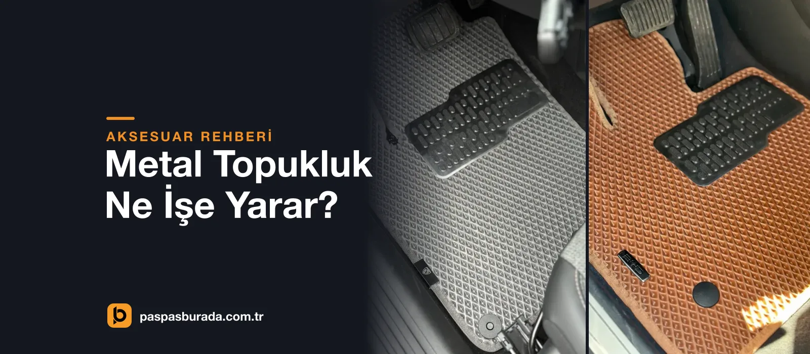 Eva Paspaslarda Metal Topukluk Ne İşe Yarar?